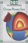 Nosso Planeta Terra, O