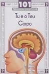 Tu E O Teu Corpo