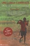 Longa Caminhada, Uma