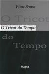 Tricot Do Tempo, O