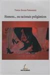 Homens Ou Racionais Poligamicos