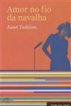 Amor No Fio Da Navalha