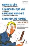 Arroz Do Ceu / O Mundo Em Que Vivi / A Fuga De Wang-fo / A Odisseia