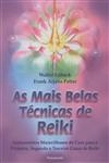 Mais Belas Tecnicas De Reiki, As