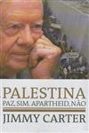Palestina Paz Sim Apartheid Nao