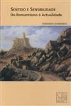 Sentido E Sensibilidade Do Romantismo A Actualidade