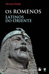 Romenos Latinos Do Oriente, Os