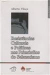 Resistencias Culturais E Politicas Nos Primordios Do Salazarismo