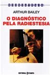 Diagnostico Pela Radiestesia, O