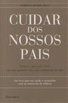 Cuidar Dos Nossos Pais