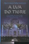 Lua Do Tigre, A