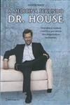 Medicina Segundo Dr House, A