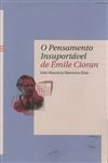 Pensamento Insuportavel De Emile Cioran, O