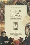 Decidir Com Audacia