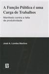 Funcao Publica E Uma Carga De Trabalhos, A
