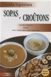 Sopas E Croutons