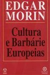 Cultura E Barbarie Europeias