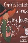 Carlota Barbosa A Bruxa Medrosa