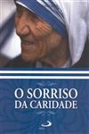 Sorriso Da Caridade, O