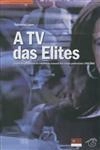 Tv Das Elites, A