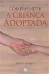Compreender A Crianca Adoptada