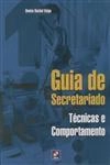 Guia De Secretariado Tecnicas E Comportamento