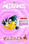 Melrinhos, Os - 1 Ano