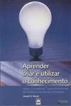 Aprender Criar E Utilizar O Conhecimento