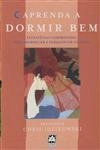 Aprenda A Dormir Bem