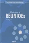 Como Fazer Reunioes