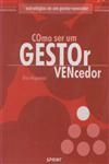 Como Ser Um Gestor Vencedor