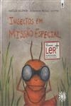 Insectos Em Missao Especial