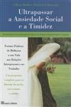 Ultrapassar A Ansiedade Social E A Timidez