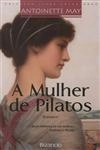 Mulher De Pilatos, A