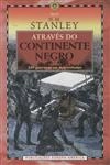 Atraves Do Continente Negro Vol1