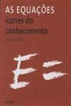 Equacoes Icones Do Conhecimento, As