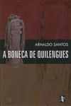 Boneca De Quilengues, A
