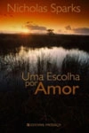 Escolha Por Amor, Uma