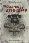 Sequestro De Alto Risco