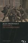 Historia Do Anarquismo