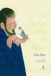 Grande Voo Do Pardal, O
