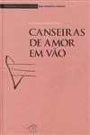 Canseiras De Amor Em Vao