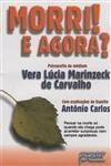 Morri E Agora