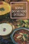 Sopas De Todo O Mundo