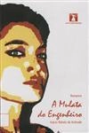 Mulata Do Engenheiro, A