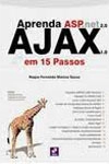 Aprenda Asp.net 2.0 Ajax 1.0 Em 15 Passos