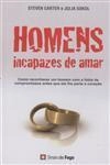 Homens Incapazes De Amar