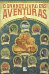 Grande Livro Das Aventuras, O