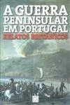 Guerra Peninsular Em Portugal Relatos Britanicos, A
