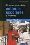 Sistemas Educativos Culturas Escolares E Reformas